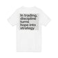 Trading Discipline V-Neck Tee — "In trading, discipline turns hope into strategy"